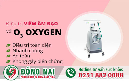 Công nghệ Oxygen O3 chuyên điều trị bệnh viêm âm đạo ở nữ giới